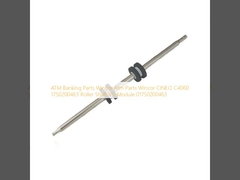 ATM Bankacılık Parçaları Wincor ATM Parçaları Wincor CINEO C4060 1750200463 Roller Shaft VS-Module 01750200463